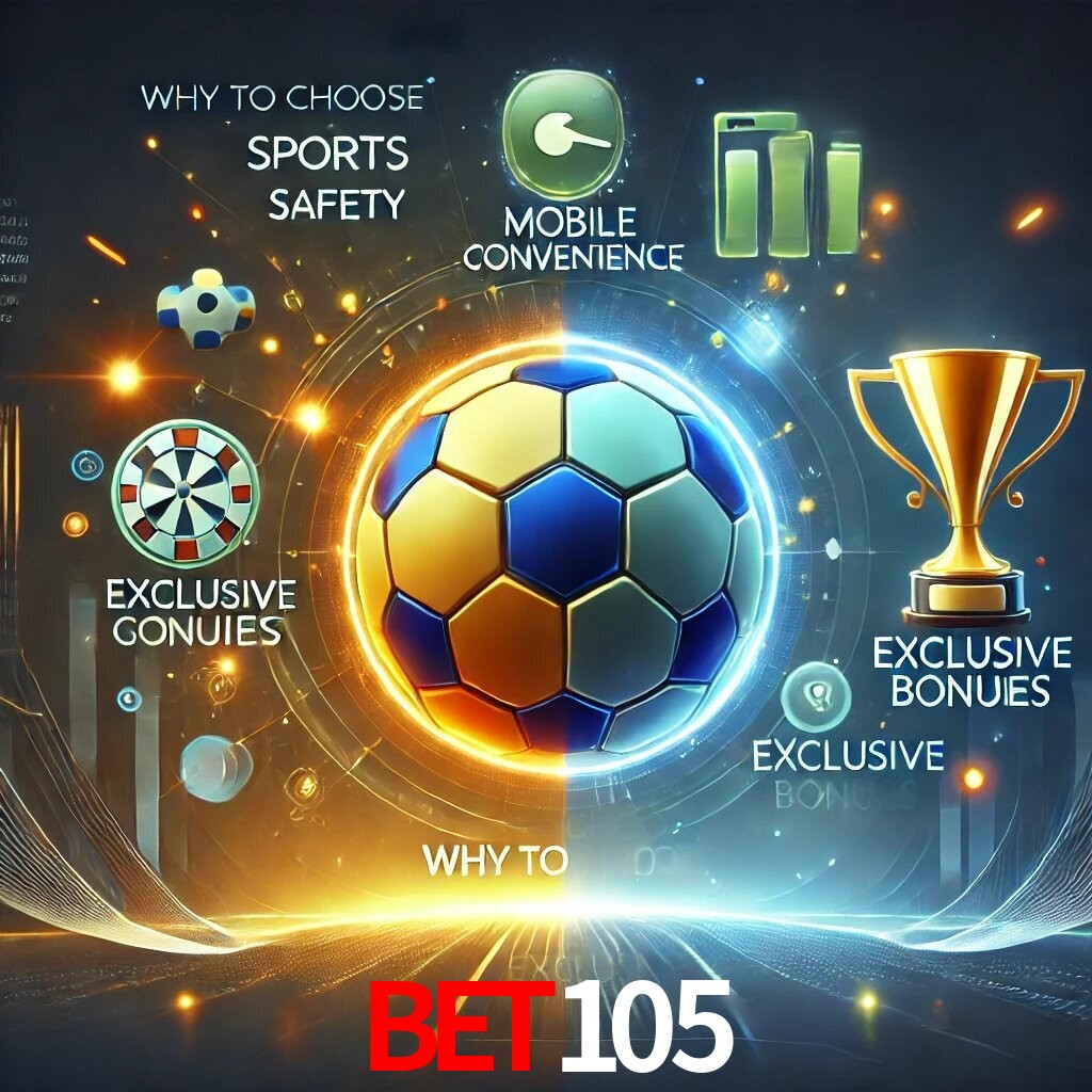 Por Que Escolher o BET105?